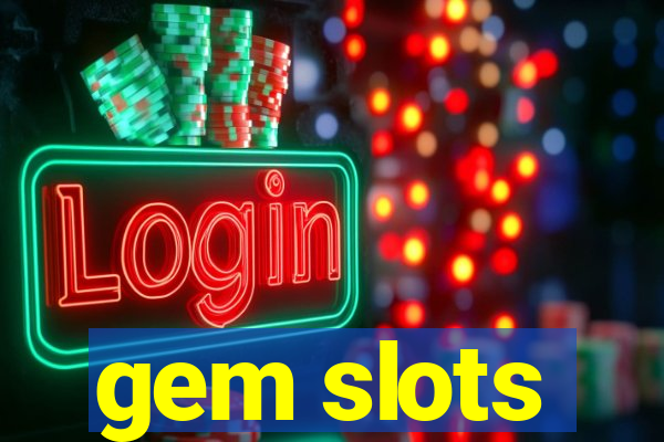 gem slots